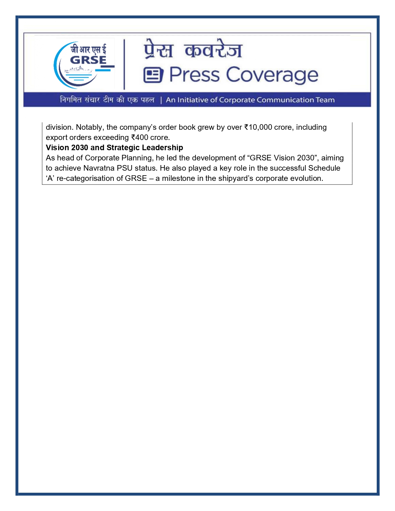 Press Coverage : Capt. P Sunilkumar (Retd.) takes charge as Director (Corporate Planning &
Personnel) of GRSE